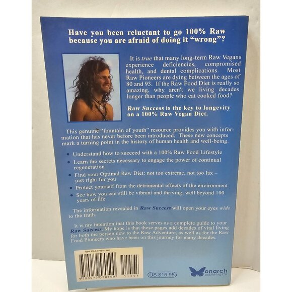 Raw Success: The Key To 100% Raw Vegan Longevity By Matt Monarch Paperback Book - Picture 2 of 3